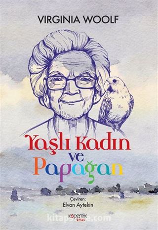 Yaşlı Kadın ve Papağan