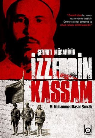 Şeyhu'l Mücahidin İzzeddin Kassam