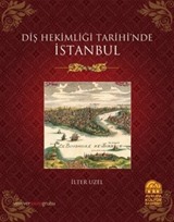 Diş Hekimliği Tarihinde İstanbul