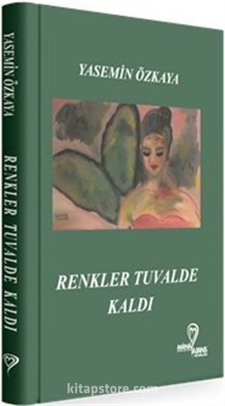 Renkler Tuvalde Kaldı