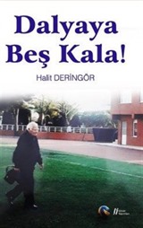 Dalyaya Beş Kala!