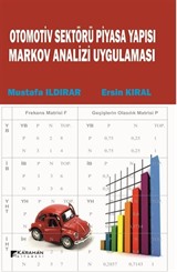 Otomotiv Sektörü Piyasa Yapısı Markov Analizi Uygulaması