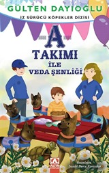 A Takımı İz Sürücü Köpekler Dizisi 10 / A Takımı ile Veda Şenliği