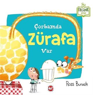 Çorbamda Zürafa Var