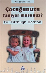 Çocuğunuzu Tanıyor musunuz?