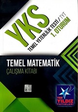 YKS TYT 1. Oturum Temel Matematik Çalışma Kitabı