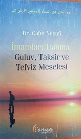 İmamları Tanıma Guluv Taksir ve Tefviz Meselesi