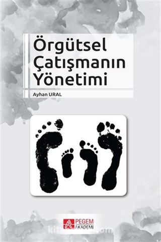 Örgütsel Çatışmanın Yönetimi