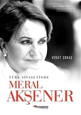 Türk Siyasetinde Meral Akşener