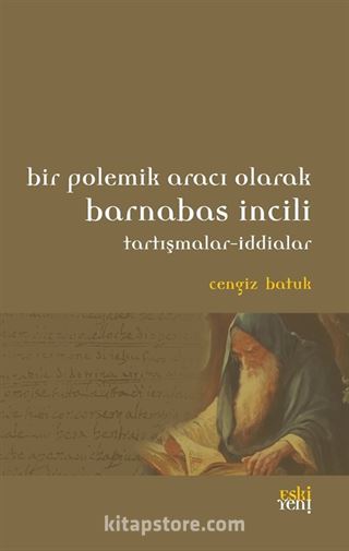 Bir Polemik Aracı Olarak Barnabas İncili