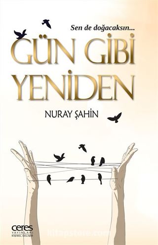 Gün Gibi Yeniden