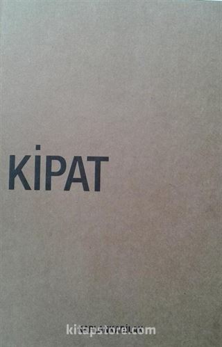 Kaplankadilak: Kipat