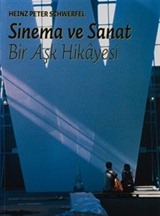 Sinema ve Sanat: Bir Aşk Hikayesi