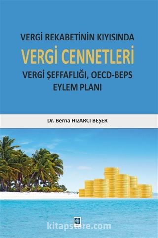 Vergi Rekabetinin Kıyısında Vergi Cennetleri