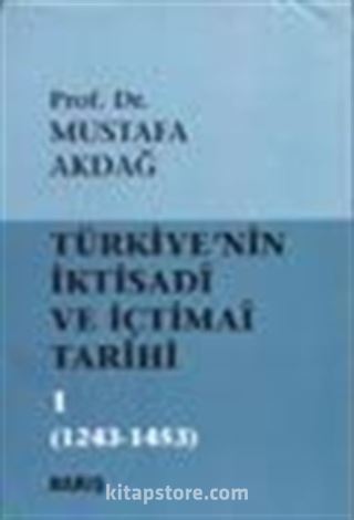 Türkiye'nin İktisadi ve İçtimai Tarihi -1- (1243-1453)