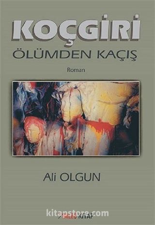 Koçgiri Ölümden Kaçış