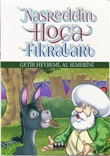 Nasrettin Hoca Fıkraları / Getir Heybemi Al Semerini