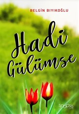 Hadi Gülümse