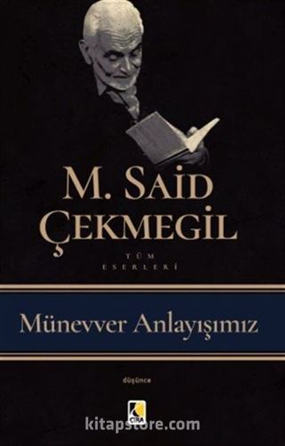 Münevver Anlayışımız