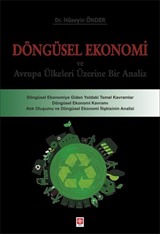 Döngüsel Ekonomi ve Avrupa Ülkeleri Üzerine Bir Analiz