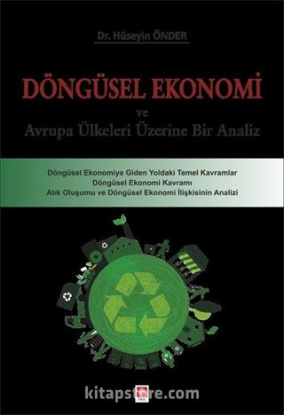 Döngüsel Ekonomi ve Avrupa Ülkeleri Üzerine Bir Analiz