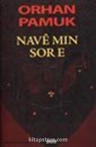 Navê Min Sor e