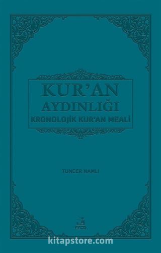 Kur'an Aydınlığı Kronolojik Kur'an Meali (Büyük Boy)