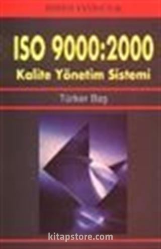 ISO 9000:2000 Kalite Yönetim Sistemi