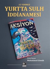 Yurtta Sulh İddianamesi