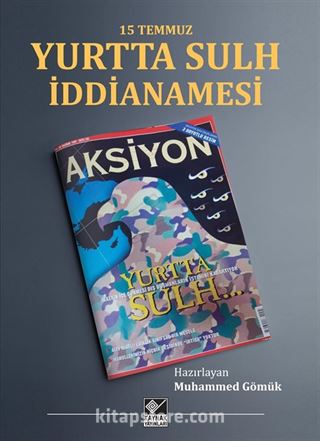 Yurtta Sulh İddianamesi