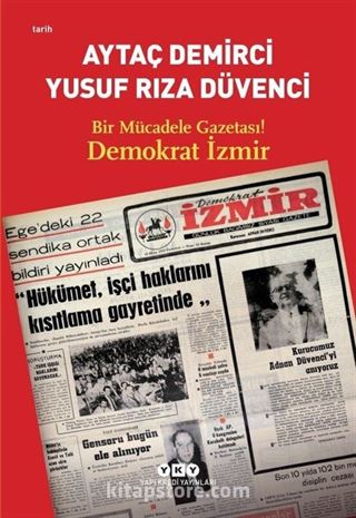 Bir Mücadele Gazetası! Demokrat İzmir