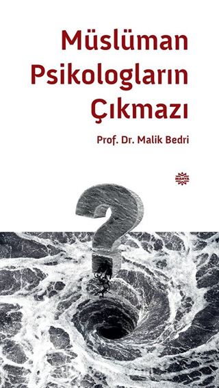 Müslüman Psikologların Çıkmazı