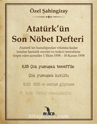 Atatürk'ün Son Nöbet Defteri