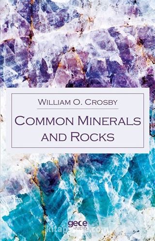 Common Minerals and Rocks