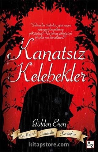 Kanatsız Kelebekler