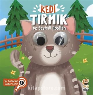 Kedi Tırmık ve Sevimli Dostları - Bu Kocaman Gözler Kimin?