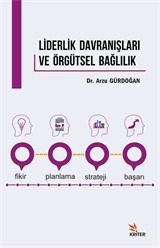 Liderlik Davranışları ve Örgütsel Bağlılık