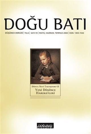 Doğu Batı Sayı: 19 Mayıs, Haziran, Temmuz, 2002 (Üç Aylık Düşünce Dergisi)