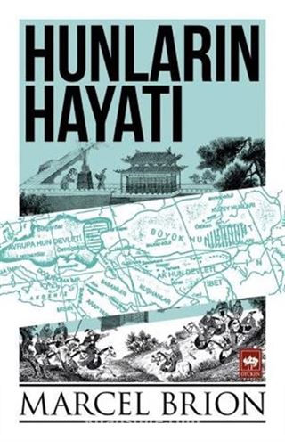 Hunların Hayatı