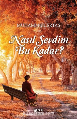 Nasıl Sevdim Bu Kadar ?