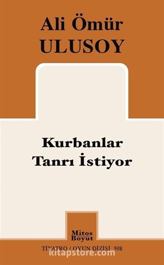 Kurbanlar Tanrı İstiyor