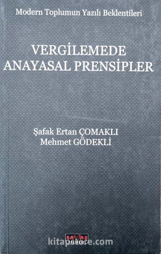 Modern Toplumun Yazılı Beklentileri Vergilemede Anayasal Prensipler