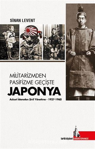 Militarizmden Pasifizme Geçişte Japonya