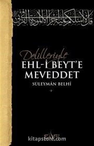 Delilleriyle Ehli Beyte Meveddet