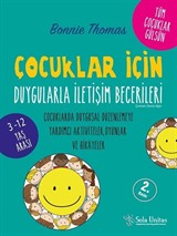 Çocuklar İçin Duygularla İletişim Becerileri