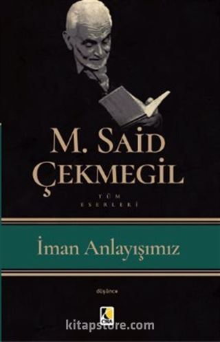 İman Anlayışımız