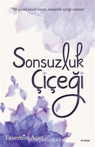 Sonsuzluk Çiçeği