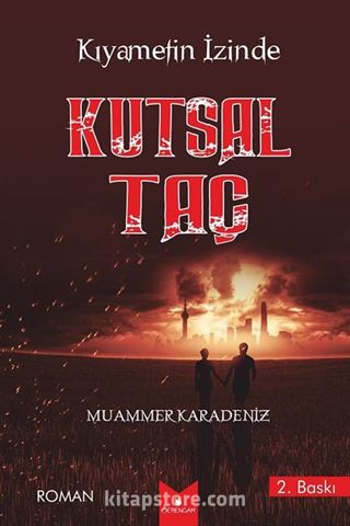 Kıyametin İzinde / Kutsal Taç