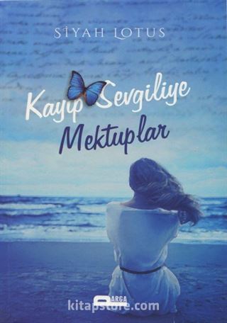 Kayıp Sevgiliye Mektuplar