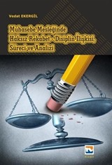 Muhasebe Mesleğinde Haksız Rekabet-Disiplin İlişkisi, Süreci Ve Analizi